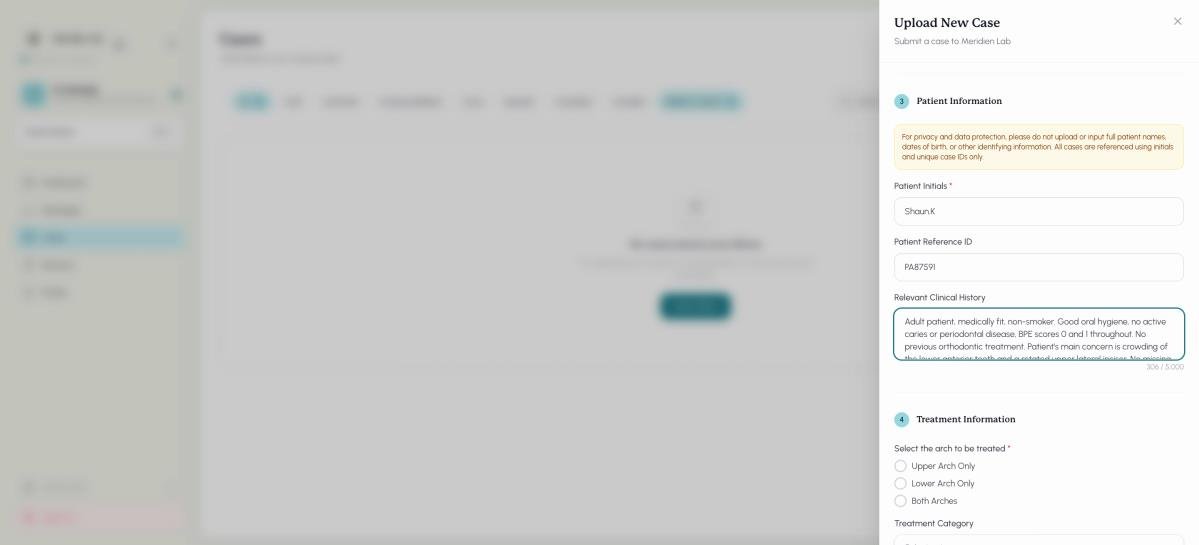 Step 6: Add relevant clinical history. Include key patient information, concerns, dental health details, and anything that helps the treatment planner understand the case.